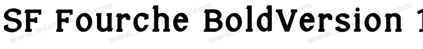SF Fourche BoldVersion 10字体转换